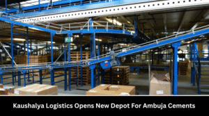 Kaushalya Logistics Opens New Depot For Ambuja Cements